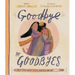 Goodbye to Goodbyes Storybook: A True Story about Jesus, Lazarus, and an Empty Tomb