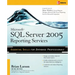 Microsoft SQL Server 2005 Reporting Services