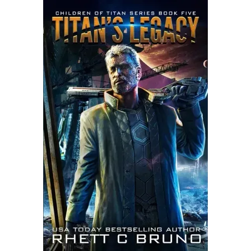Titan's Legacy: A Science Fiction Thriller (Children of Titan Book 5)