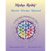 Maha Reiki Master Teaching Manual: In Depth Reiki Training for Our Times