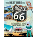 The Best Hits on Route 66: 100 Essential Stops on the Mother Road