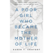 A Poor Girl Who Became the Mother of Life: An Inspirational Look at the Virgin Mary, the Mother of Jesus