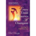 Every Child Deserves a Champion