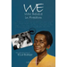 We Who Believe in Freedom: The Life and Times of Ella Baker