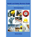 Health and Safety Revision Guide - The Essential NEBOSH Certificate Revision Guide