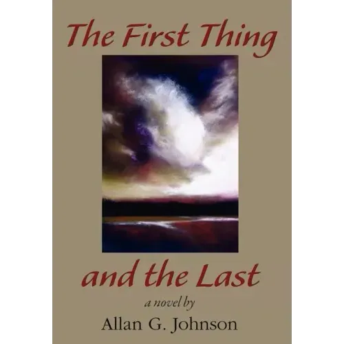 The First Thing and the Last