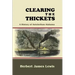 Clearing the Thickets: A History of Antebellum Alabama