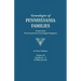 Genealogies of Pennsylvania Families. a Consolidation of Articles from the Pennsylvania Genealogical Magazine. in Three Volumes. Volume III: Families
