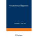 Geochemistry of Epigenesis