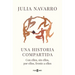 Una Historia Compartida / Shared History