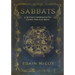 Sabbats: A Witch's Approach to Living the Old Ways
