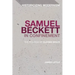 Samuel Beckett in Confinement: The Politics of Closed Space