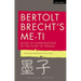Bertolt Brecht's Me-ti: Book of Interventions in the Flow of Things