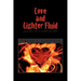 Love and Lighter Fluid