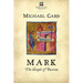 Mark: The Gospel of Passion