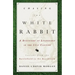 Chasing the White Rabbit: A Discovery of Leadership in the 21st Century
