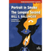 Portrait in Smoke / The Longest Second