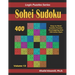 Sohei Sudoku: 400 Easy to Hard Sudoku Puzzles Overlapping into 100 Sohei Style