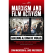 Marxism and Film Activism: Screening Alternative Worlds