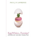 Egg Whites or Turnips?: Archaeology and Bible Translation