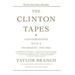 The Clinton Tapes: Conversations with a President, 1993-2001