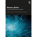 Memory Quirks: The Study of Odd Phenomena in Memory