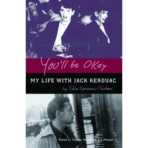 You'll Be Okay: My Life with Jack Kerouac