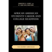 African American Students' Career and College Readiness: The Journey Unraveled
