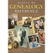 Basics of Genealogy Reference: A Librarian's Guide