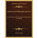 Human Life Its Philosophy and Laws: An Exposition of the Principles and Practices of Orthopathy