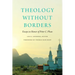 Theology Without Borders: Essays in Honor of Peter C. Phan