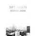 Soft Targets