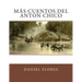 Más Cuentos del Anton Chico