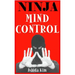 Ninja Mind Control