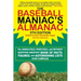 The Baseball Maniac's Almanac - 5th Edition: The Absolutely, Positively, and Without Question Greatest Book of Facts, Figures, and Astonishing Lists E