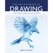 The Art and Science of Drawing: Learn to Observe, Analyze, and Draw Any Subject