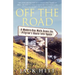 Off the Road: A Modern-Day Walk Down the Pilgrim's Route Into Spain