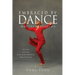 Embraced by Dance: Matthew Rushing
