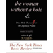 The Woman Without a Hole - & Other Risky Themes from Old Japanese Poems