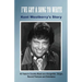 I've Got a Song to Write: Kent Westberry's Story: 60 Years in Country Music as a Songwriter, Singer, Record Producer, and Entertainer