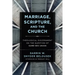 Marriage, Scripture, and the Church