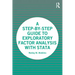 A Step-by-Step Guide to Exploratory Factor Analysis with Stata