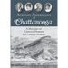 African Americans of Chattanooga: A History of Unsung Heroes