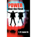 Power Over the Flesh