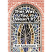 That Was You, Wasn't It?: A Spiritual Coming-Of-Age Story