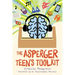 The Asperger Teen's Toolkit