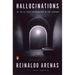 Hallucinations: or, The Ill-Fated Peregrinations of Fray Servando