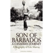 Son of Barbados a Canadian Journey