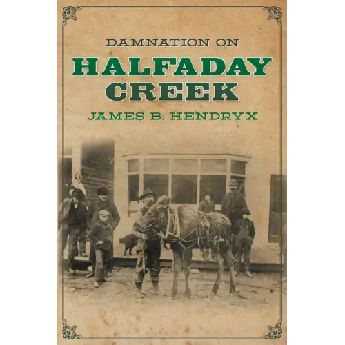 Damnation on Halfaday Creek