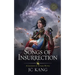 Songs of Insurrection: A Legends of Tivara Story